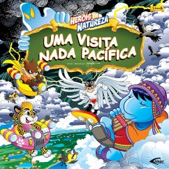 Cover Heróis da natureza - Uma visita nada pacífica (eBook, ePUB)