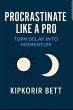 Procrastinate Like a Pro: Turn Delay... - Bild 1