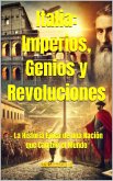 Italia: Imperios, Genios y Revoluciones La Historia Épica de una Nación que Cambió el Mundo (Los Archivos Perdidos de la Historia) (eBook, ePUB) Italia: Imperios, Genios y Revoluciones La Historia Épica de una Nación que Cambió el Mundo (Los Archivos Perdidos de la Historia) (eBook, ePUB)