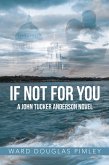 IF NOT FOR YOU (eBook, ePUB) IF NOT FOR YOU (eBook, ePUB)