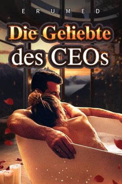 Die Geliebte des CEOs (eBook, ePUB) Cover Die Geliebte des CEOs (eBook, ePUB)