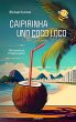 Caipirinha und Coco Loco - Brasilien... - Bild 1
