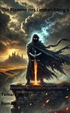 Die Flamme des Letzten Königs (eBook, ePUB)