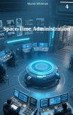 Space-Time Administration (eBook, ePUB)
