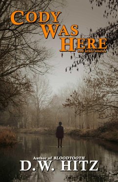 Cover Cody Was Here and Other Stories (eBook, ePUB)