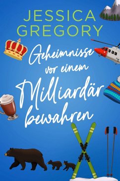 Cover Geheimnisse vor einem Milliardär bewahren (eBook, ePUB)