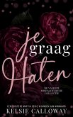 Je Graag Haten (eBook, ePUB) Je Graag Haten (eBook, ePUB)