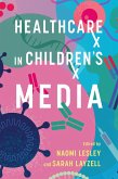 Healthcare in Children's Media (eBook, ePUB)
