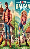 Love Balkan Style (eBook, ePUB)
