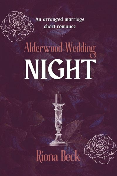 Night: an Arranged Marriage Short Romance (Alderwood Wedding, #1) (eBook, ePUB)