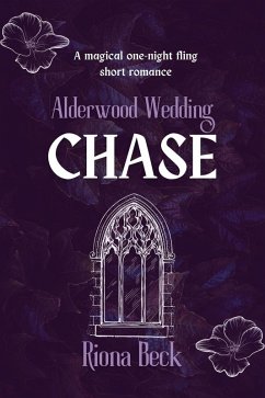 Cover Chase: a Magical one Night Fling Short Romance (Alderwood Wedding, #2) (eBook, ePUB)