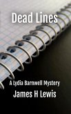 Dead Lines (Lydia Barnwell Mysteries, #3) (eBook, ePUB) Dead Lines (Lydia Barnwell Mysteries, #3) (eBook, ePUB)