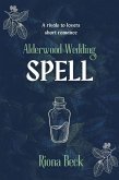 Spell: a Rivals to Lovers Short Romance (Alderwood Wedding, #3) (eBook, ePUB) Spell: a Rivals to Lovers Short Romance (Alderwood Wedding, #3) (eBook, ePUB)