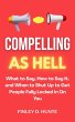 Compelling as Hell: What to Say, How to... - Bild 1