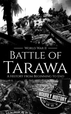 Battle of Tarawa (World War 2 Battles) (eBook, ePUB) Cover Battle of Tarawa (World War 2 Battles) (eBook, ePUB)