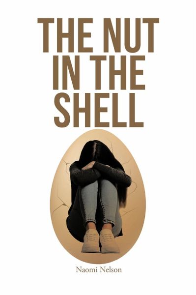 The Nut in the Shell (eBook, ePUB)
