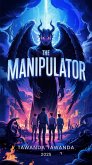 The Manipulator (eBook, ePUB) The Manipulator (eBook, ePUB)