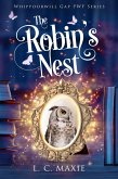 The Robin's Nest (Whippoorwill Gap PWF series, #1) (eBook, ePUB) The Robin's Nest (Whippoorwill Gap PWF series, #1) (eBook, ePUB)