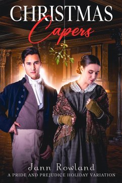 Cover Christmas Capers: A Pride and Prejudice Holiday Variation (eBook, ePUB)