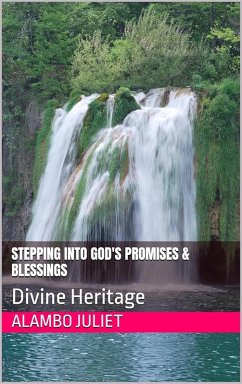 Cover Stepping Into God's Promises and Blessings (eBook, ePUB)