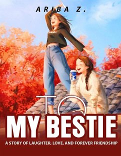 My Bestie (eBook, ePUB) - Zulfiqar, Ariba