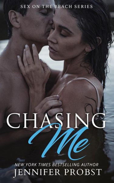 Chasing Me (Sex on the Beach Series) (eBook, ePUB)