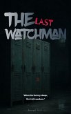 The Last Watchman (eBook, ePUB)