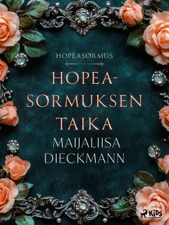 Cover Hopeasormuksen taika (eBook, ePUB)