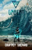 Unbent (Unbalanced, #2) (eBook, ePUB) Unbent (Unbalanced, #2) (eBook, ePUB)