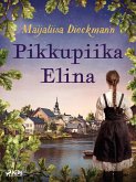 Pikkupiika Elina (eBook, ePUB) Pikkupiika Elina (eBook, ePUB)