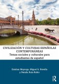 Civilización y culturas españolas contemporáneas (eBook, ePUB) Civilización y culturas españolas contemporáneas (eBook, ePUB)