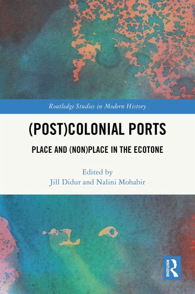 (Post)Colonial Ports (eBook, ePUB)