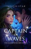 Captain of Waves (The Elemental Archives, #1) (eBook, ePUB) Captain of Waves (The Elemental Archives, #1) (eBook, ePUB)