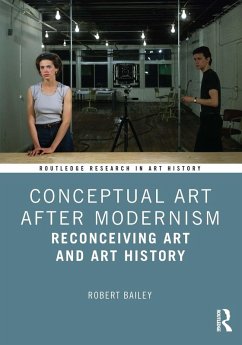 Conceptual Art After Modernism (eBook, ePUB) - Bailey, Robert