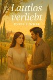 Lautlos Verliebt (eBook, ePUB) Lautlos Verliebt (eBook, ePUB)