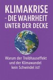 Klimakrise - Die Wahrheit unter der Decke (eBook, ePUB)