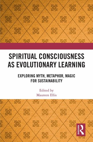 Spiritual Consciousness as Evolutionary Learning (eBook, ePUB) Spiritual Consciousness as Evolutionary Learning (eBook, ePUB)