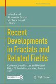 Recent Developments in Fractals and Related Fields (eBook, PDF)