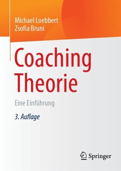 Coaching Theorie (eBook, PDF) - Loebbert, Michael; Bruni, Zsofia