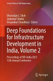 Deep Foundations for Infrastructure Development in India, Volume 2 (eBook, PDF) Deep Foundations for Infrastructure Development in India, Volume 2 (eBook, PDF)