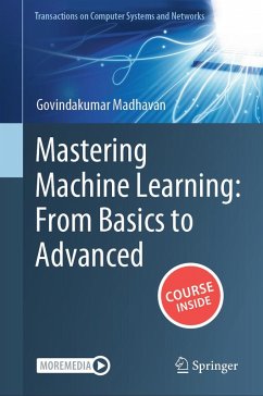 Mastering Machine Learning: From Basics to Advanced (eBook, PDF) - Madhavan, Govindakumar