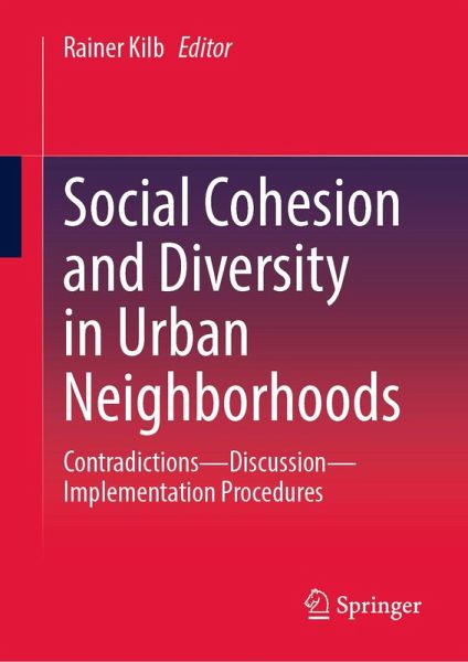 Social Cohesion and Diversity in Urban Neighborhoods (eBook, PDF) Social Cohesion and Diversity in Urban Neighborhoods (eBook, PDF)