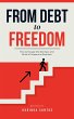 From Debt to Freedom (eBook, ePUB) - Bild 1