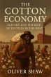 The Cotton Economy: Slavery and the... - Bild 1