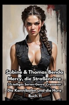 Cover Mercy, die Straßenritze - Buch 11 - Die Kannibalen und die Hure