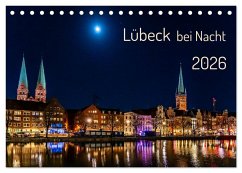 Cover Lübeck bei Nacht (Tischkalender 2026 DIN A5 quer), CALVENDO Monatskalender