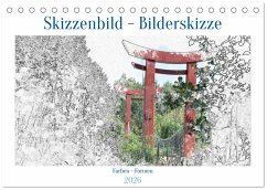 Skizzenbilder - Bilderskizzen (Tischkalender 2026 DIN A5 quer), CALVENDO Monatskalender Skizzenbilder - Bilderskizzen (Tischkalender 2026 DIN A5 quer), CALVENDO Monatskalender