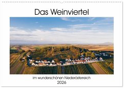 Cover Das Weinviertel im wunderschönen Niederösterreich. (Wandkalender 2026 DIN A2 quer), CALVENDO Monatskalender