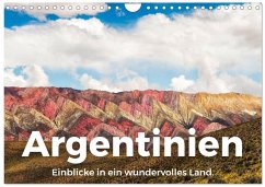 Argentinien - Einblicke in ein wundervolles Land. (Wandkalender 2026 DIN A4 quer), CALVENDO Monatskalender