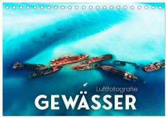 Luftfotografie - Gewässer (Tischkalender 2026 DIN A5 quer), CALVENDO Monatskalender Luftfotografie - Gewässer (Tischkalender 2026 DIN A5 quer), CALVENDO Monatskalender
